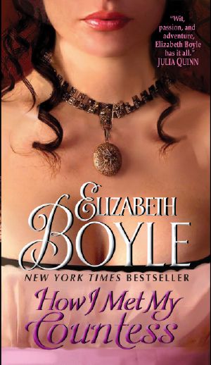 [Bachelor Chronicles 06] • How I Met My Countess